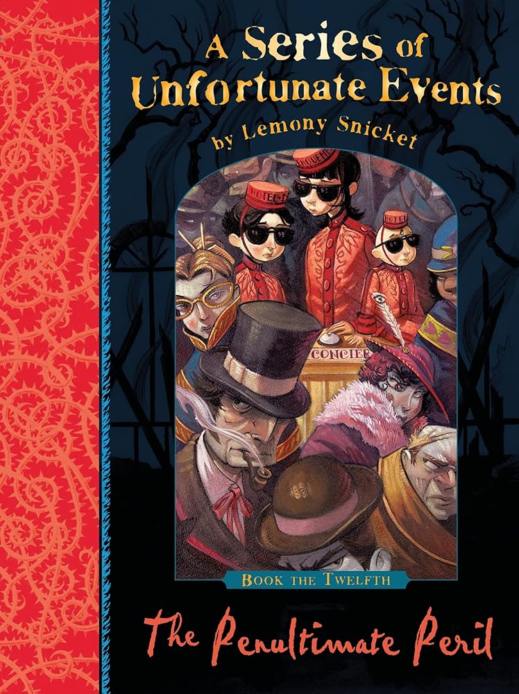 The Penultimate Peril (Series of Unfortunate Events) cover image