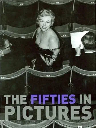 The Fifties in Pictures cover image