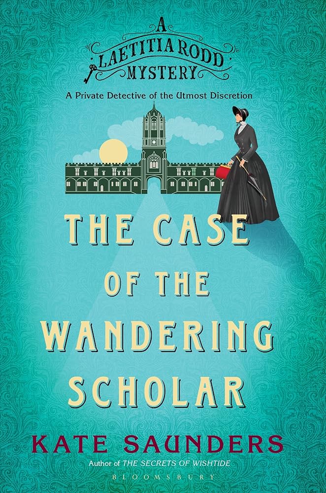 Laetitia Rodd and the Case of the Wandering Scholar (A Laetitia Rodd Mystery) cover image