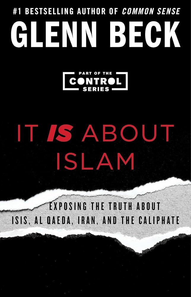 It IS About Islam: Exposing the Truth About ISIS, Al Qaeda, Iran, and the Caliphate (Control Series, The) cover image