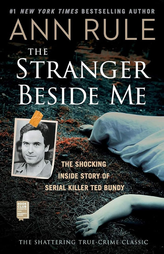 The Stranger Beside Me: The Shocking Inside Story of Serial Killer Ted Bundy cover image
