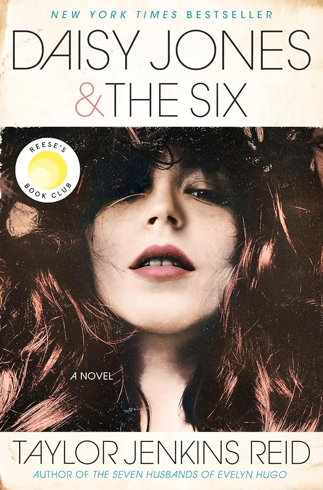 Daisy Jones & The Six: Reese's Book Club: A Novel cover image