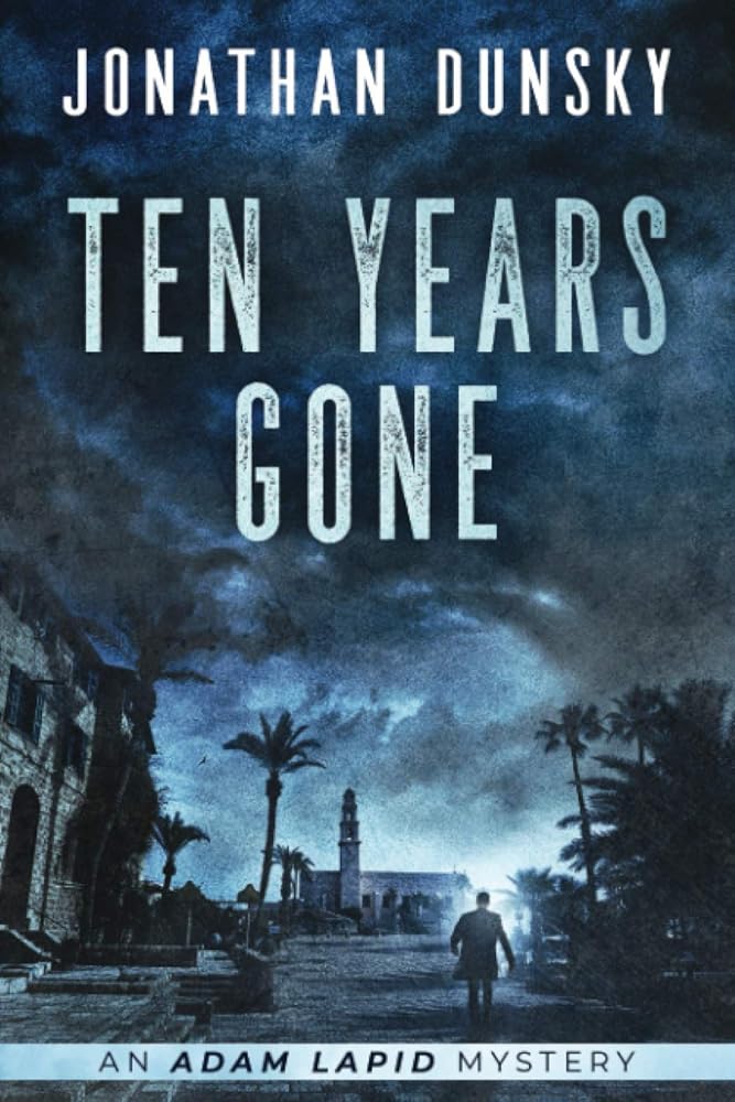 Ten Years Gone (Adam Lapid Mysteries) cover image