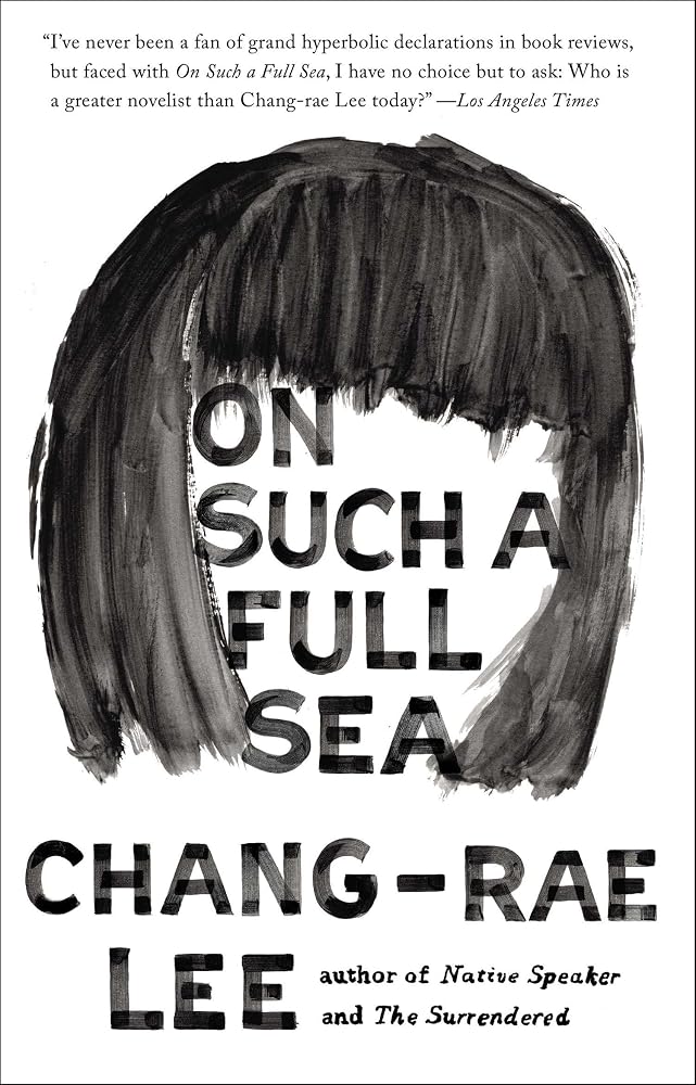 On Such a Full Sea: A Novel cover image