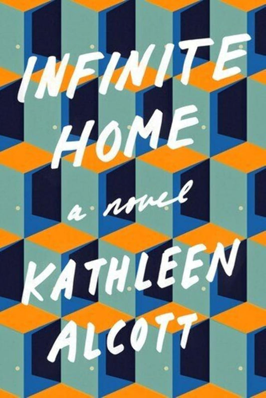 Infinite Home: A Novel cover image
