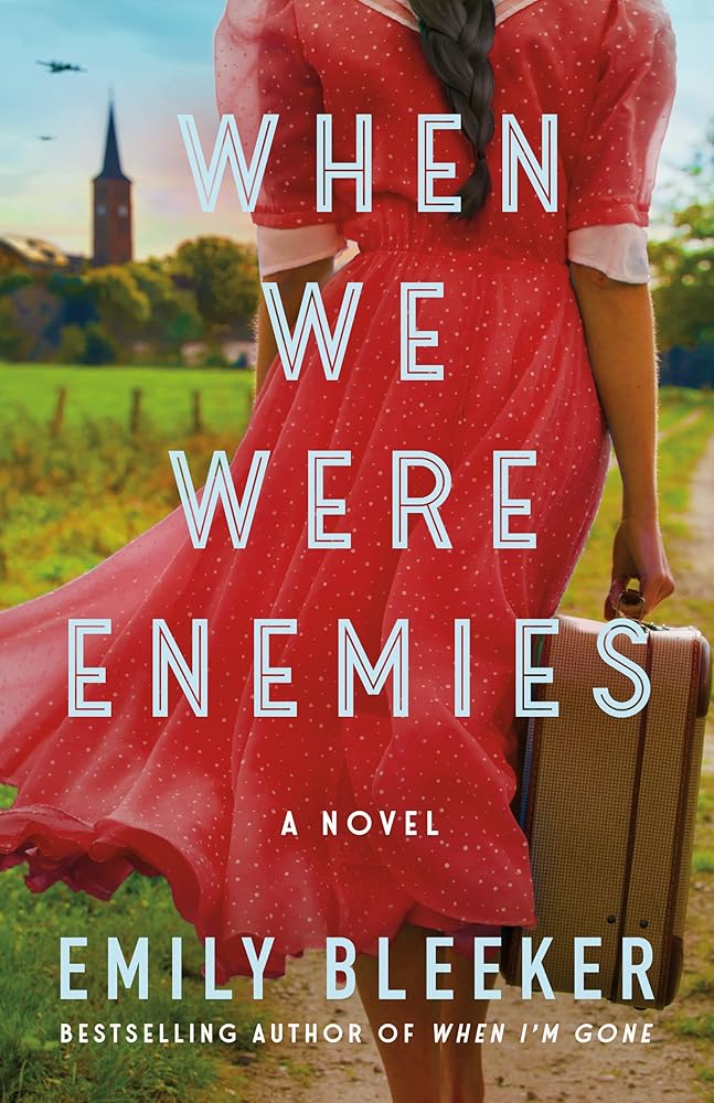 When We Were Enemies: A Novel cover image