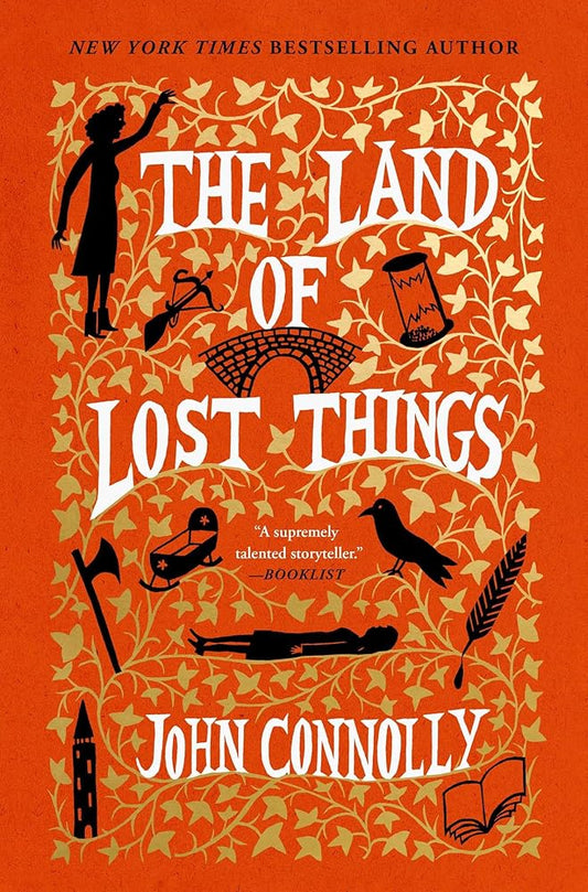 The Land of Lost Things: A Novel (The Book of Lost Things) cover image