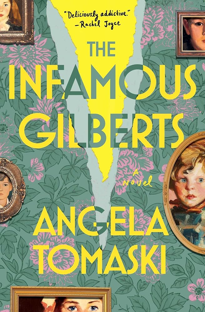 The Infamous Gilberts: A Novel cover image