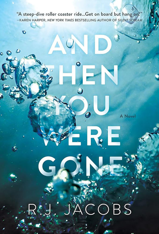 And Then You Were Gone: A Novel cover image