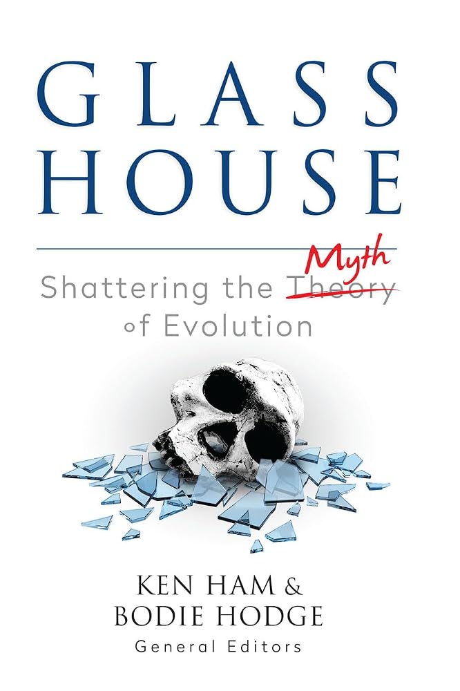Glass House: Shattering the Myth of Evolution cover image