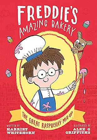 The Great Raspberry Mix-up (Freddie's Amazing Bakery Book 1) cover image