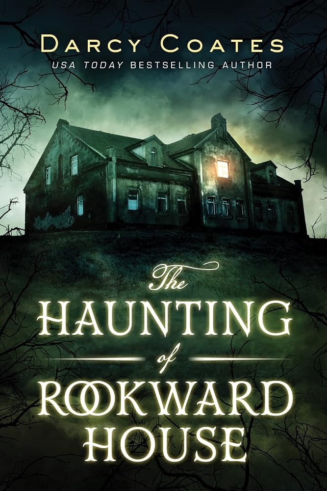 The Haunting of Rookward House: Psychological Haunted House Horror of Terror and Obsession cover image
