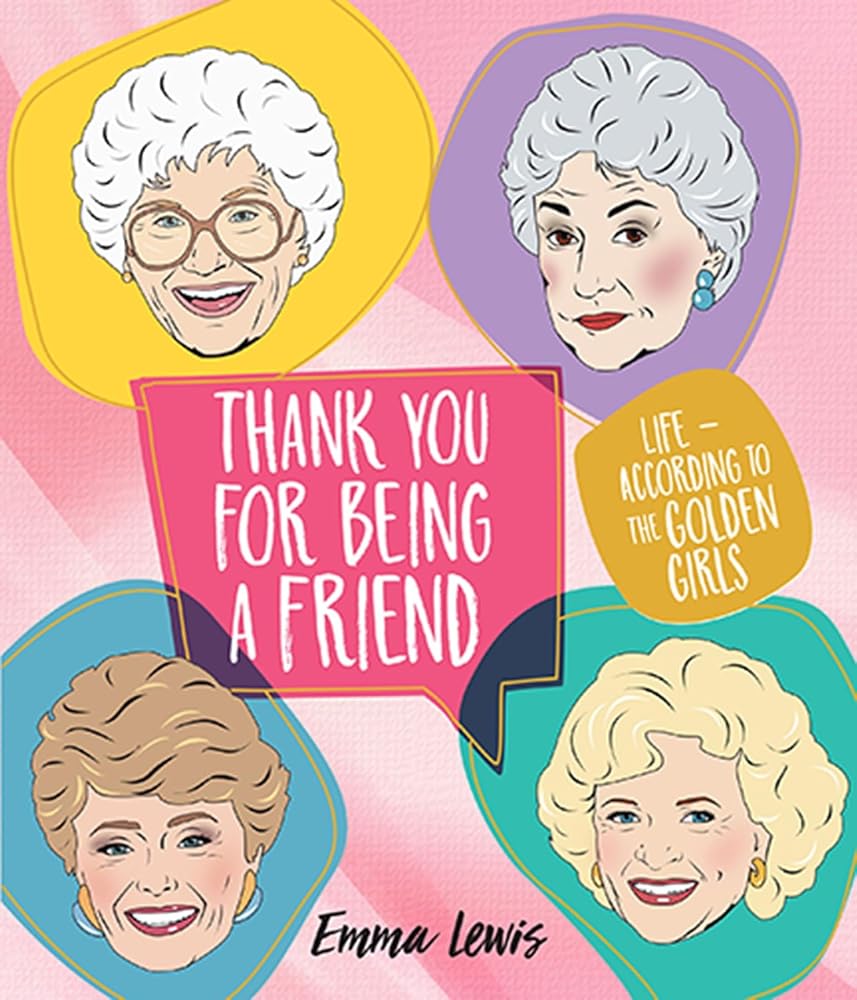 Thank You for Being a Friend cover image