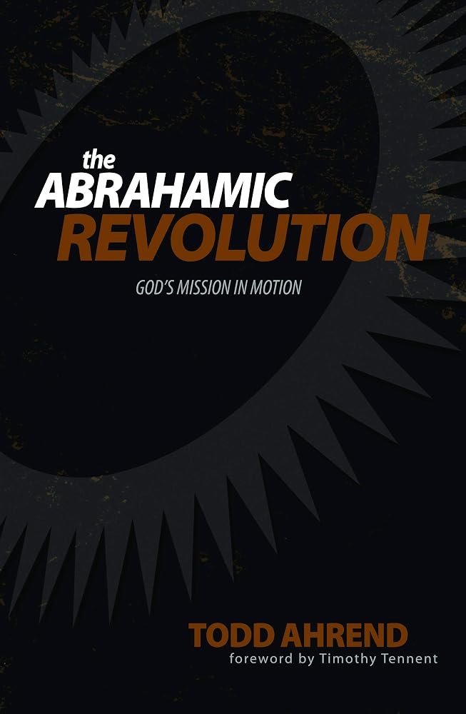 The Abrahamic Revolution: God's Mission in Motion cover image