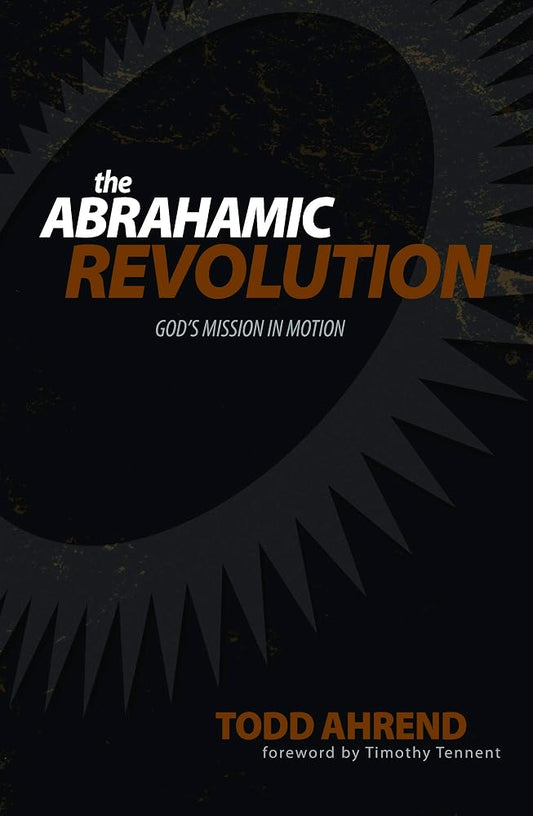 The Abrahamic Revolution: God's Mission in Motion cover image
