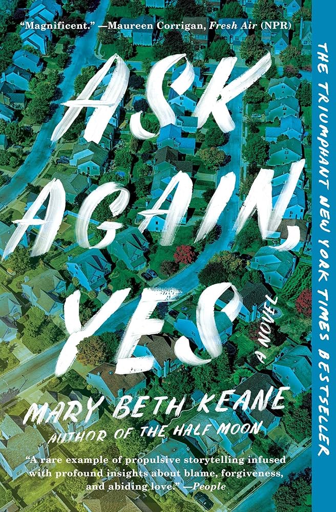 Ask Again, Yes: A Novel cover image