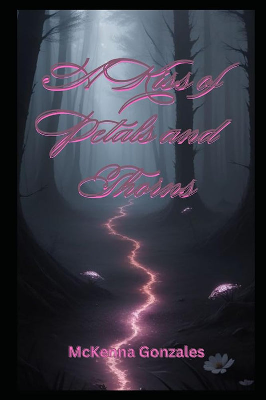 A Kiss Of Petals And Thorns (Women of the Elements) cover image