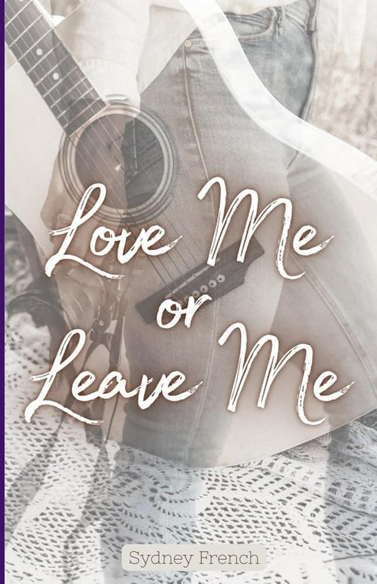 Love Me or Leave Me: Romance Novel, Contemporary Romance, Romance Books cover image