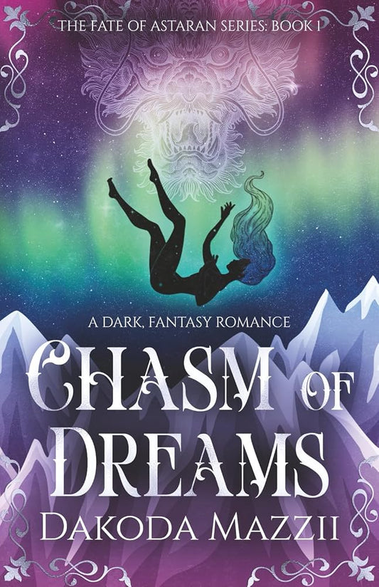 Chasm Of Dreams: A Dark, Fantasy Romance (The Fate of Astaran Series) cover image